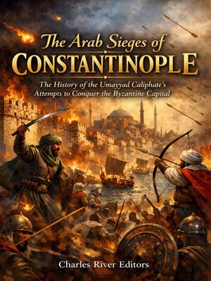 cover image of The Arab Sieges of Constantinople